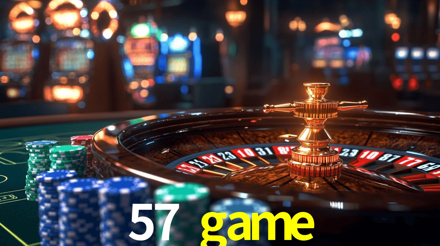 57 game: A Experiência de Casino com Jogos de Mesa ao Vivo